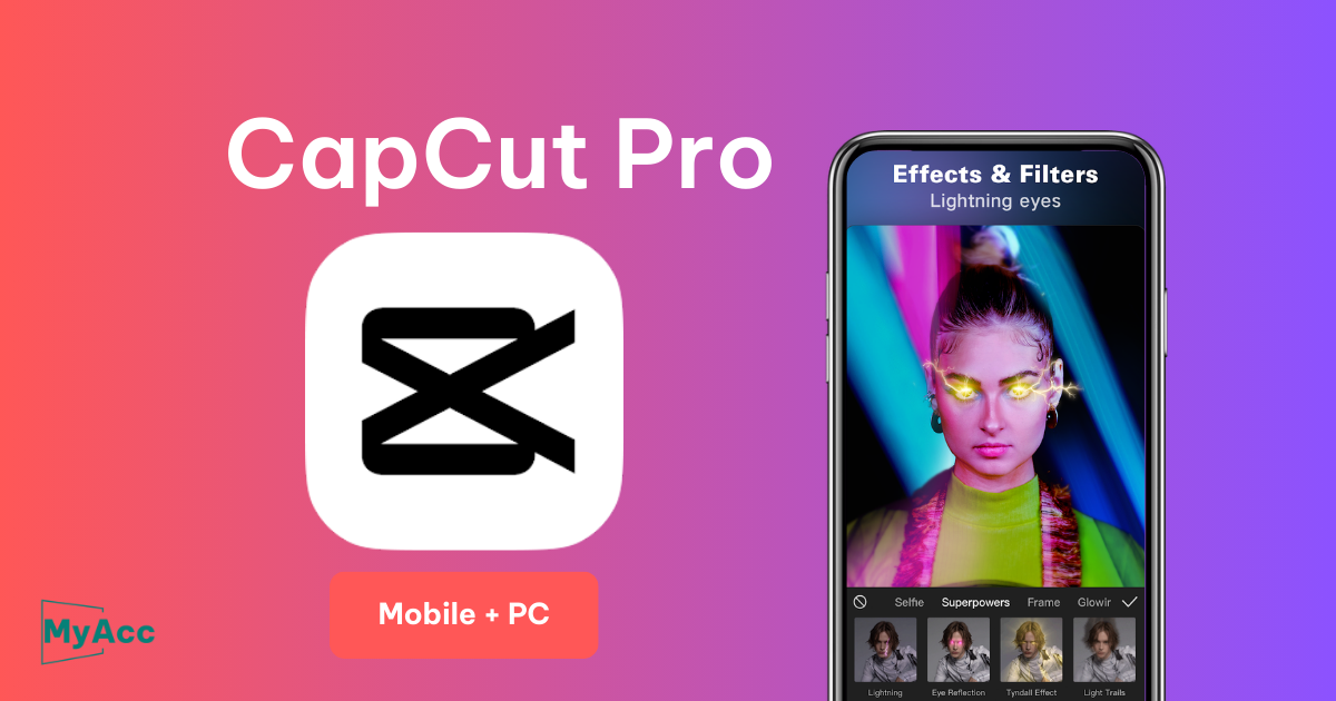 Tài khoản CapCut Pro